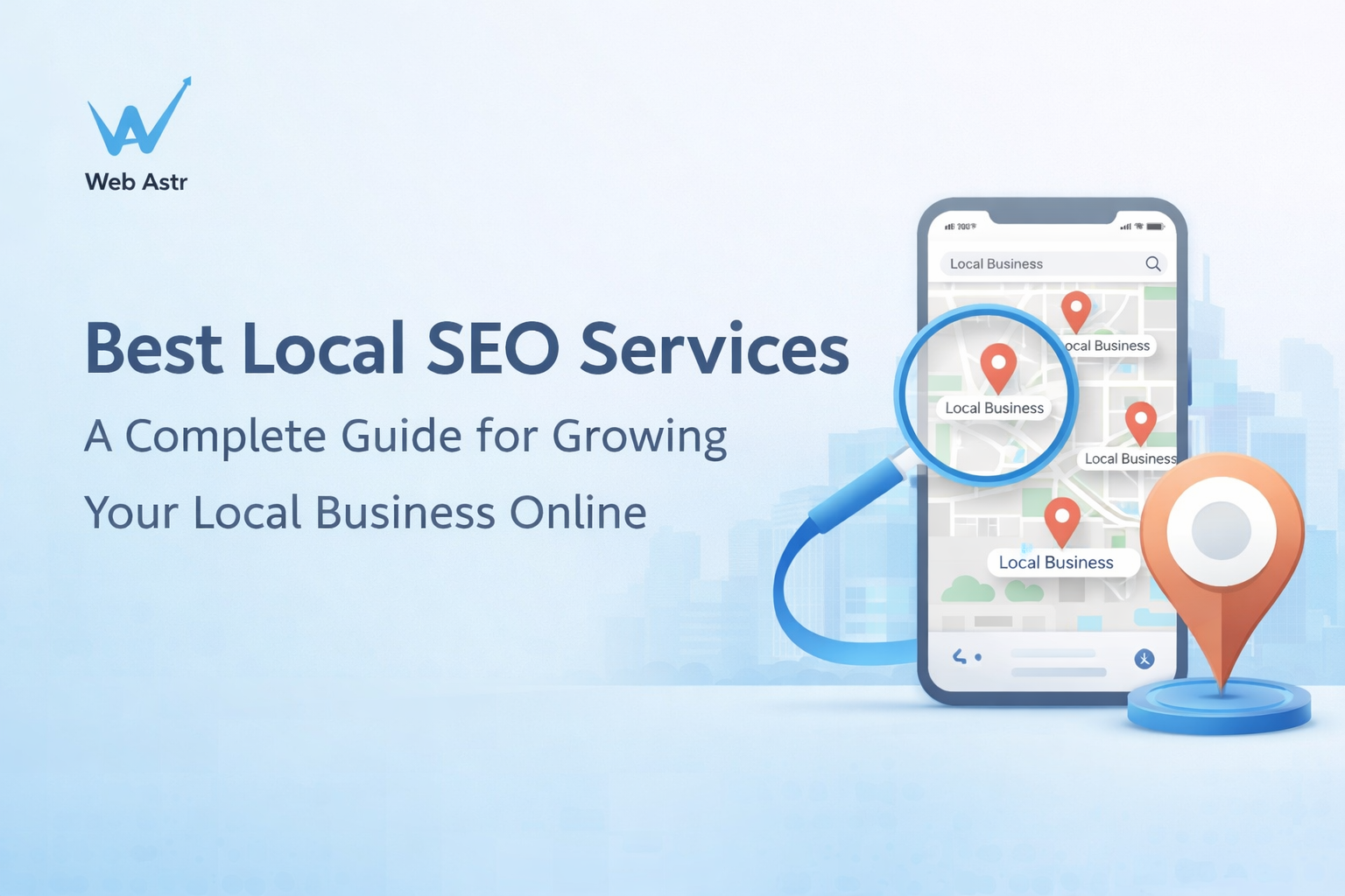Best Local SEO Services: A Complete Guide for Growing Your Local Business Online