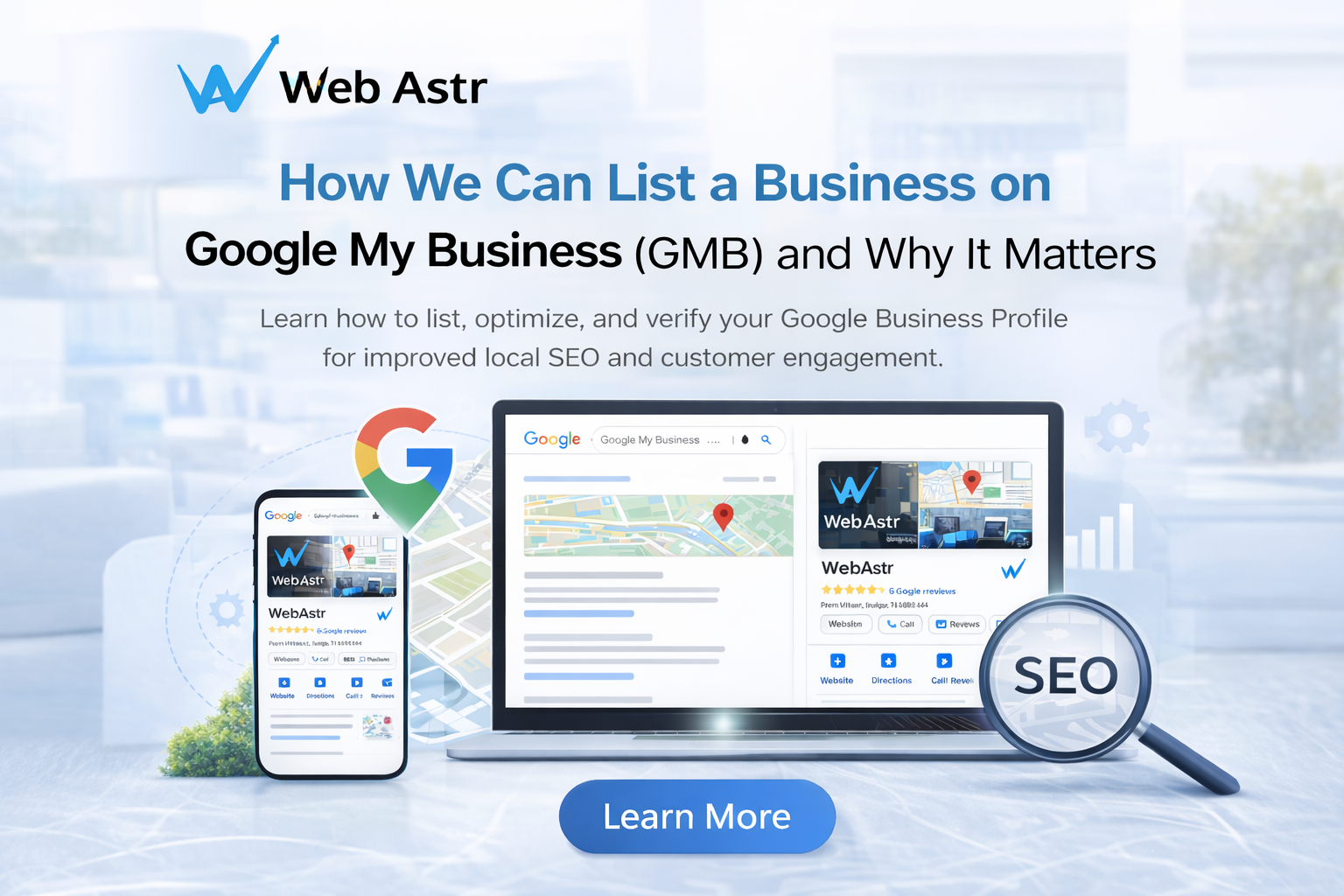 How We Can List a Business on Google My Business (GMB) and Why It Matters